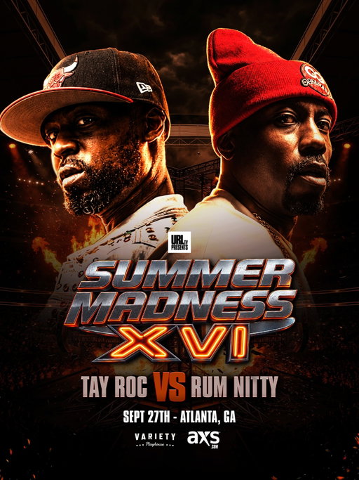 Tay Roc vs Rum Nitty - Who Wins?

URLTV presents SUMMER MADNESS XVI - September 27th in Atlanta, GA!

Dropping Exclusively on the URLTV App

#youcantcopyrespect