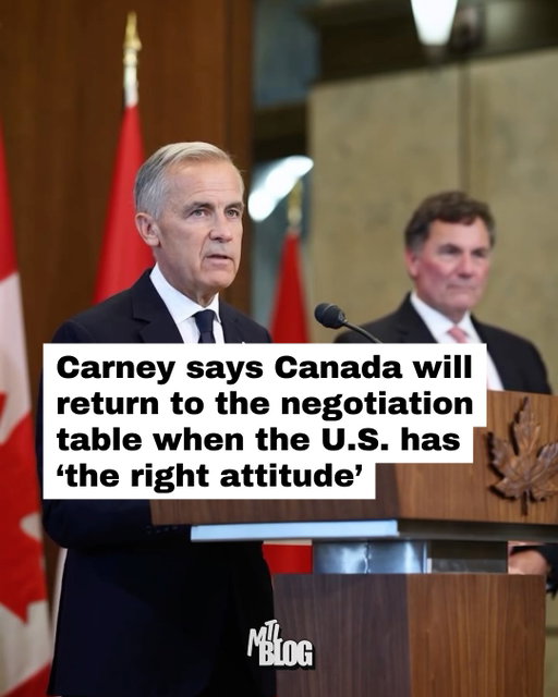 What do you think about this?

Prime Minister Mark Carney says Canada would go back to the negotiating table on a trade deal, but only once the United States changes its attitude and is ready for a "true partnership."

The PM said on Monday that he'd be willing to resume trade talks "when the Americans go to the negotiation table first, with the right attitude." 

He also said Canada won't accept terms that disadvantage Canadian industries or treat the country like a "subsidiary of the United States." 

Find the latest on the developing story at the link in the @mtlblog bio.

📸: @markjcarney