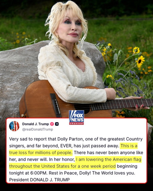 BREAKING: President Trump orders flags to be lowered throughout the U.S. for one week to honor music legend Dolly Parton after her passing.

"This is a true loss for millions of people. There has never been anyone like her, and never will... Rest in Peace, Dolly! The World loves you."