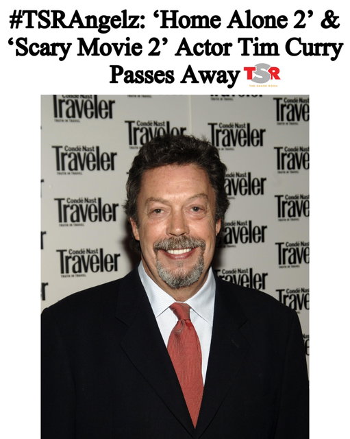 TSR Staff Lawrencia! @lawrencia.cg
_____________________________________
#TSRAngelz: Legendary actor #TimCurry has passed away at 80.
_____________________________________
According to @tmztv, Curry, who had experienced serious health issues for more than a decade, passed away late Tuesday night at his Los Angeles home. Police reportedly responded to the residence around 11:23 p.m., and no foul play is suspected.
_____________________________________
Throughout his decades-long career, Curry became known for several memorable roles, including Pennywise in the 1990 adaptation of Stephen King’s ‘It,’ Mr. Hector in ‘Home Alone 2: Lost in New York,’ Professor Oldman in ‘Scary Movie 2,’ and Dr. Frank-N-Furter in ‘The Rocky Horror Picture Show.’ 
_____________________________________
Let’s keep his loved ones in our prayers at this time. 🙏🏾 (📸: @gettyimages) ✍🏾: #TSRStaffLG