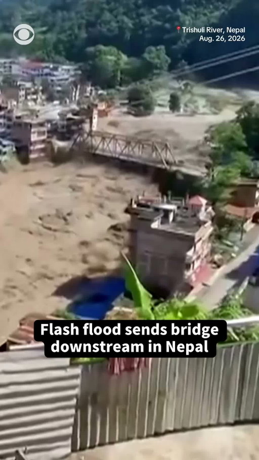 Heavy floodwaters swept away a bridge over the Trishuli River in Nepal on Wednesday after a glacier avalanche triggered flash floods in the region. At least 160 people were killed and more than 400 people were listed as missing, including 33 Americans, authorities said.