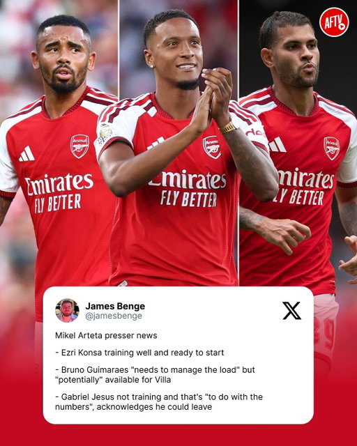 🚨 Mikel Arteta has delivered some key squad updates ahead of Aston Villa! 👀

Ezri Konsa is ready to start, Bruno Guimarães could feature, while Gabriel Jesus is not training and could potentially leave the club. 🔴⚪

A lot could still happen before the window closes! ⏳