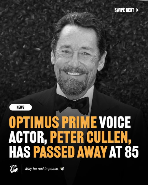 Peter Cullen, the legendary voice actor best known for bringing Optimus Prime to life in the “Transformers” franchise, has died at the age of 85.

He passed away peacefully at his Los Angeles home surrounded by family, though his official cause of death remains unclear.

Beyond his iconic role as the Autobot leader, Cullen was celebrated for voicing a variety of beloved characters, including Eeyore in “Winnie the Pooh” and the titular alien in the 1987 film “Predator.”

May he rest in peace. 🕊️