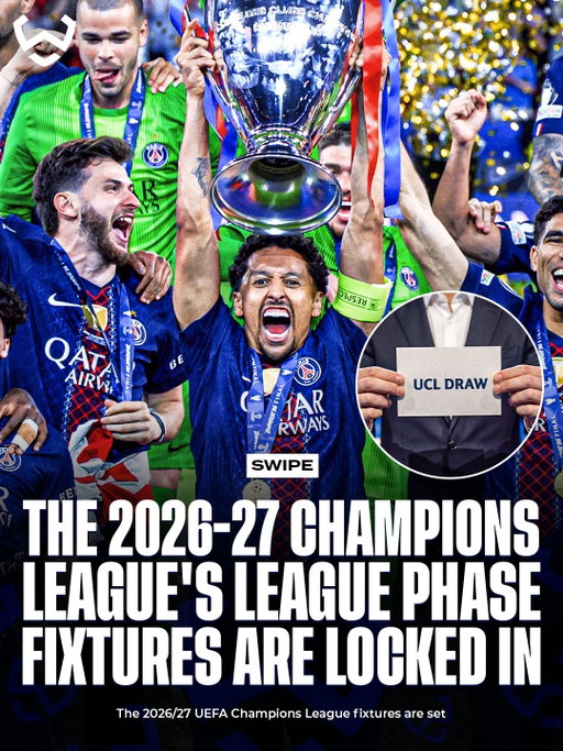 The 2026/27 UCL league phase fixtures are officially confirmed 🤩💫

European football is about to deliver. 🍿