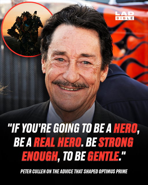 Absolute legend ❤️⁠
⁠
A piece of advice that helped shape one of cinema’s most iconic heroes.⁠
⁠
Peter Cullen, the legendary voice of Optimus Prime, previously revealed that his brother Larry gave him some crucial advice before his Transformers audition.⁠
⁠
Cullen recalled his brother telling him: “If you’re going to be a hero, be a real hero. Be strong enough, to be gentle.”⁠
⁠
He took those words into the audition, helping create the unmistakable voice and character of Optimus Prime that generations of Transformers fans would come to know.⁠
⁠
Rest In Peace Peter ❤️⁠