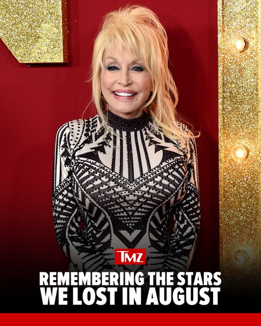August brought heartbreaking goodbyes to icons across music, film, TV and sports, including Dolly Parton, Hayden Panettiere, Tim Curry, Samuel Monroe Jr., Peter Cullen, and more. Their work, talent and impact will never be forgotten. 🕊️💔