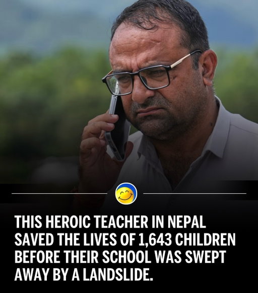 An actual HERO 🙌💙💛

A school principal in Nepal successfully evacuated 1,643 students shortly before catastrophic flash floods destroyed the Tribhuvan Trishuli Secondary School in Nuwakot district. Rajendra Dawadi, who also serves as an English teacher at the school in the Trishuli Valley, sounded the alarm after receiving urgent warnings about rapidly rising floodwaters caused by a glacial collapse upstream. Acting immediately, Dawadi rang the school bell to clear classrooms, directed students toward nearby higher ground, and contacted school bus drivers to turn back before the torrent reached the campus. The floodwaters swept away the three-story building shortly after the evacuation was complete. All 1,643 enrolled students survived the disaster, taking shelter on a hill. Tragically, two members of the school staff lost their lives during the event. The broader flash flooding and landslides across the Himalayan region have caused hundreds of fatalities, leaving thousands missing and causing widespread infrastructure damage. Dawadi has been recognized locally for his decisive leadership, which prevented mass casualties at the school.