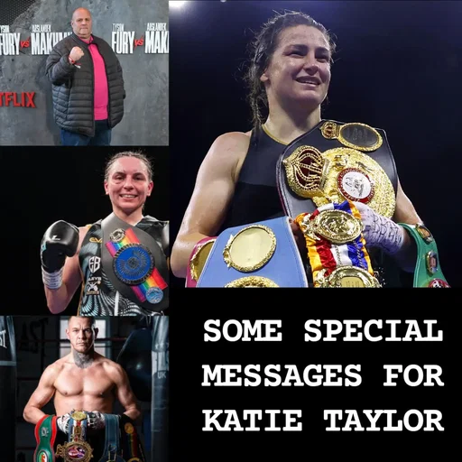 🥹🥊 AS KATIE TAYLOR'S FINAL FIGHT APPROACHES...

We wanted to share some special messages from people across the boxing world ❤️🇮🇪

And this is what Katie Taylor means to boxing 🫡🥊

Have a listen and let us know your favorite message in the comments ❤️👇

Thank you for everything, Katie Taylor 🇮🇪

#katietaylor #taylorpili #finale #crokepark #bigjohn 

BIG JOHN... Bosh! 💪

Former European Champion and professional boxer Gavin Gwynne 💪🥊

Former IBO World Champion Nicola Hopewell 🌎👑

21-4 Heavyweight Boxer Agron Smakici 🥊🇭🇷

Big Joe Egan 🤝

19-1 Professional Boxer Billy Pickles 🫡🥊