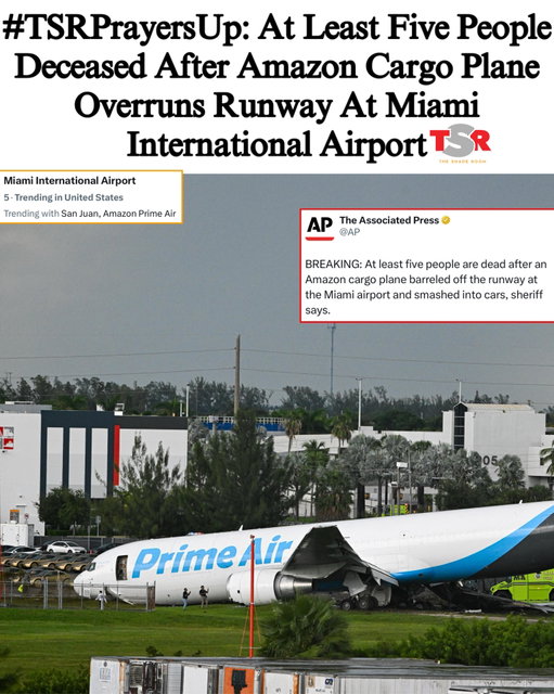 TSR STAFF: Jade Ashley @Jade_Ashley94 
____________________________________
#TSRPrayersUp: #TSRLocalLens—At least five people have been announced deceased after an #Amazon cargo plane barreled off a runway at Miami International Airport on Sunday. 
____________________________________
According to @apnews, the aircraft struck multiple vehicles and then burst into flames. The aircraft came to a rest near a roadway and could be seen resting on its belly. 
____________________________________
Miami-Dade County officials said that five people were killed, three were critically injured, and two others were hospitalized with less severe injuries. The incident took place around 2 pm after the plane arrived from San Juan, Puerto Rico. 
____________________________________
Amazon spokesperson Kelly Nantel said, “We’re working closely with local authorities and officials to understand exactly what happened. Right now, our absolute priority is the safety, well-being, and care of everyone involved.” 
____________________________________
More than 200 flights were delayed Sunday afternoon following the incident. We’re keeping those impacted by this incident lifted in prayer. 🙏🏾 (📸: @gettyimages) ✍🏾: #TSRStaffJW