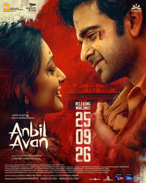 September 25th it is!!! A very special film on the way!! Happy High's next after 'Oh My Kadavule'! Thank you for all the love so far, can't wait for you to watch #AnbilAvan in theatres❤️

A #GovindVasantha Musical

@karti.kane @preity_mukhundhan
@ayngaranofficial @happyhighpic @abinaya_selvam @iamkavithapandian  @vignesh_raja @gowtham__rajendran @peterheinoffl @selva_rk @sabumon_biggboss @manikandansrinivasan69 @binita_ramanathan @svijayrathinam @leelavathimaster @gopiprasannaa @sethu_cine @noahabe07 @kathiravanbalu @mahadevan.dg @deepan.ap @gbalaji @chinmayisripaada @madrashe @insajid @avinashsathish @jovirecords @w_d_by_sathesh @aandpgroups @srikumaranfilms @sonylivindia @sonyliv.tamil @thinkmusicofficial @amrahmathulla @proyuvraaj