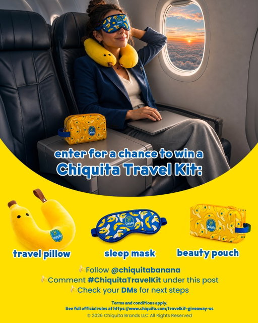 Business trip or weekend getaway? Bring a little tropical comfort along for the ride with our Chiquita Travel Kit! 🍌✈️

Travel Kit includes: 1 banana-shaped neck travel pillow, 1 Chiquita sleep mask, 1 Chiquita beauty pouch

How to enter:
1. Follow @chiquitabanana
2. Comment #ChiquitaTravelKit under this post
3. Check your DMs for next steps

Pack it. Peel it. Nap on it.

NO PURCHASE NECESSARY. Open to legal residents of the 50 U.S./D.C. 18+ and age of majority. Void where prohibited. Ends 9/21/26. For full Official Rules, visit https://www.chiquita.com/travelkit-giveaway-us.

👉 Want to share the fun? Tag your favorite travel buddy in the comments (optional, not required to enter)