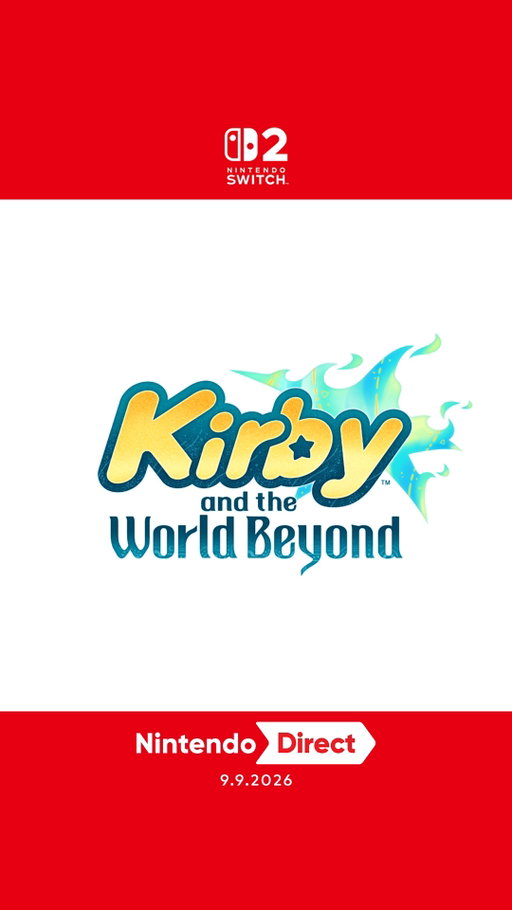 Kirby and the World Beyond releases spring 2027 on Nintendo Switch 2! 

Get ready to explore the World Beyond using Copy Abilities in Kirby's latest 3D adventure.