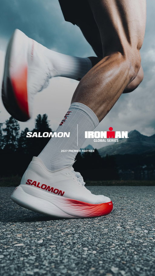 A new chapter in endurance is about to begin.
Salomon × IRONMAN.

From 2027, Salomon becomes IRONMAN Global Premium Partner & Title Partner of the 2027 IRONMAN World Championship in Kona, through 2031.

WHERE ENDURANCE GOES NEXT.

Video — Mountains Legacy