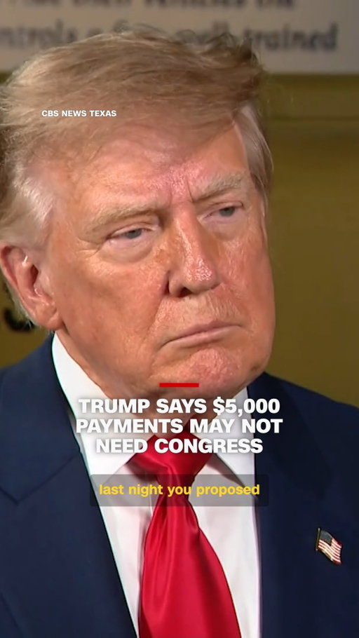President Donald Trump told CBS News Texas he does not think Congress would need to approve his proposed $5,000 payments to American adults, which he has pledged if Republicans retain control of the House and Senate in November. Trump also said the money would have to be spent in the US, but did not explain how that requirement would work.

Read more at CNN's link in bio.