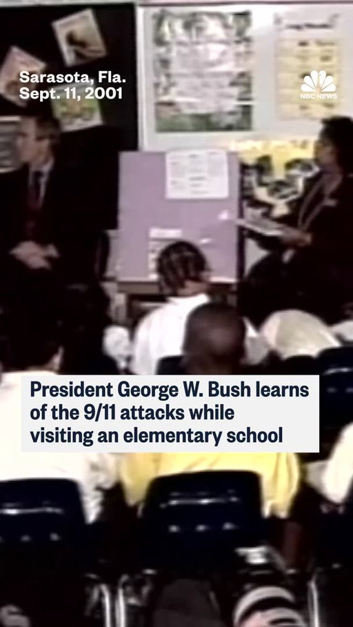 President George W. Bush was visiting an elementary school in Florida on Sept. 11, 2001, when he was informed of an attack on the World Trade Center.