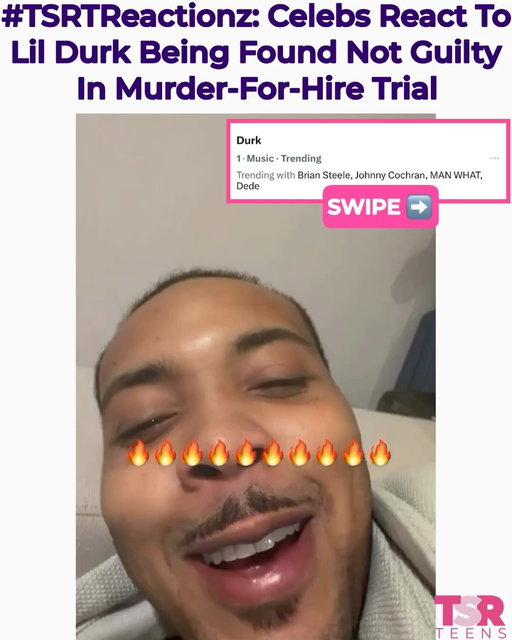 #TSRTReactionz: Celebs are reacting to the news of #LilDurk being found not guilty on all counts in his federal murder-for-hire trial. (SWIPE) ✍🏽: #TSRStaffKH