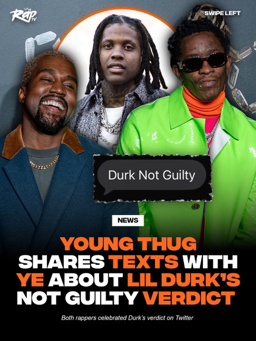 Young Thug posted his convo with Ye after Lil Durk was found not guilty‼️

Thugger sent his lawyer Brian Steel to take Durk’s defense during his trial, and Ye went to the courthouse where the trial was being held with a “Free Durk” shirt 👀

Both Thug and Ye celebrated Lil Durk’s verdict on Twitter, but Durk still faces a separate trial on racketeering-related charges that will start on October 5th.

What do y’all think about Durk’s verdict⁉️