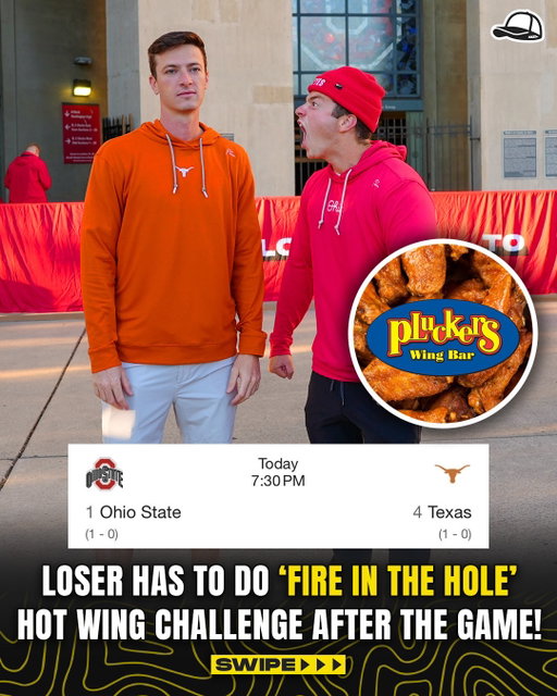 The Texas (@jacksettleman) vs. Ohio State (@csett13) punishment has been DECIDED! 😂🔥

Who do you want to see do the ‘Fire in the Hole’ hot wing challenge at @pluckerswingbar ?