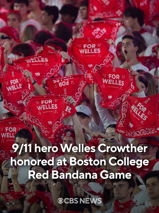 “For Welles.”

September 11 hero Welles Crowther was honored at Boston College’s annual Red Bandana game on Friday night.

Crowther was a lacrosse player and graduate of the Boston College class of 1999. He worked in the South Tower and was on the 104th floor when the plane struck the building.

Crowther lost his life when the towers collapsed, but he is credited with getting up to 18 people out alive. Those he saved identified him as the “Man in the Red Bandana.”

“I’m sure he would have loved it,” Welles’ mother, Alison Crowther, said before the game against Rutgers at Alumni Stadium.