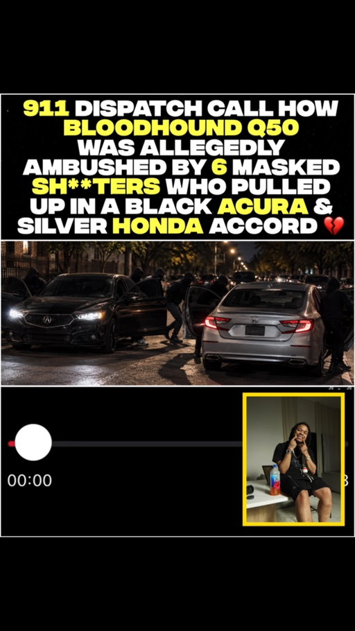 BloodHound Q50 Was Reportedly Shot & Killed In Chicago 💔🕊️ According To Information Circulating From Chicago Scanner, A 22-Year-Old Male Was Shot Near 4248 S. Wentworth Ave., Suffering Gunshot Wounds To The Left Shoulder & Neck. The Report Also Claims More Than 50 Shell Casings Were Found At The Scene.

Audio From The Alleged 911 Call Has Since Surfaced, With The Caller Describing 6 Masked Suspects And Two Vehicles — A Black Acura Sedan & Silver Honda Accord — In Connection With The Shooting. Authorities Have Not Yet Publicly Confirmed All Of These Details, And The Investigation Is Still Developing. RIP BloodHound Q50 🙏🏽💔🕊️

#viral #rapper #trending #hiphop #streamer