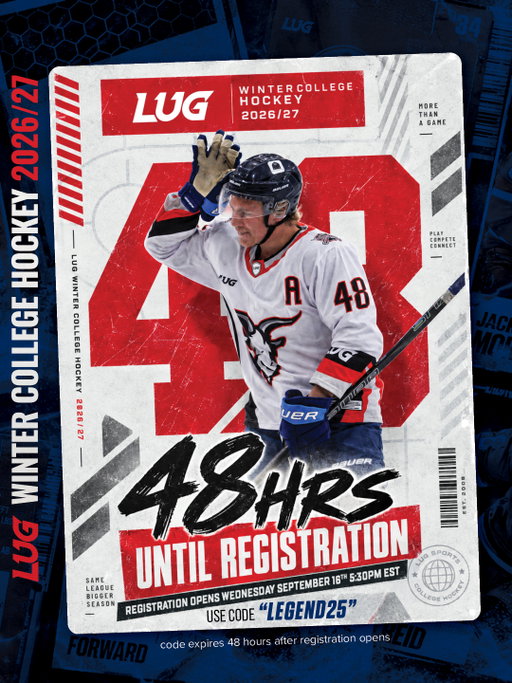 48 HOURS TO GO🚨 College Hockey Registration opens on Wednesday Sept 16th @ 5:30PM EST. Link in bio to join the waitlist. Use code LEGEND25🤝