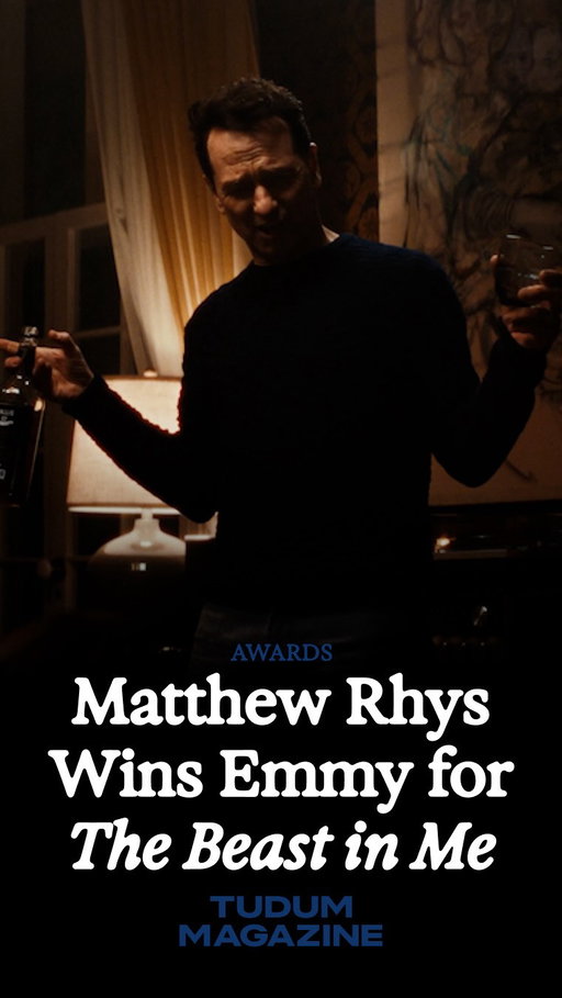Matthew Rhys won an Emmy for his performance as Nile Jarvis in The Beast in Me. “As soon as they sent me a script, I said, ‘Listen, if you’re serious about this, I’m 100% in,’” Rhys recalled in an interview with Tudum.