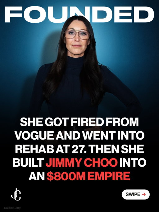 She went from fired at 27 to building Jimmy Choo into an $800M luxury empire.

In 1995, Tamara Mellon was fresh out of rehab, out of British Vogue, and living in her parents’ basement.

But she remembered a shoemaker she’d worked with during her Vogue years: Jimmy Choo, a Malaysian-born craftsman making extraordinary shoes by hand in East London.

Mellon saw something bigger.

She borrowed £150,000 from her father, found factories in Italy, secured luxury retailers and took Jimmy Choo straight to Hollywood.

Then Sex and the City turned the shoes into a cultural obsession.

By 2011, the brand was doing more than £150M a year.

That same year, Jimmy Choo sold for roughly $800M, with Mellon reportedly walking away with $135M.

Rock bottom didn’t end her story.

It became the place she started building from.