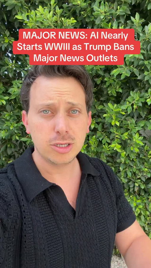 NEWS: An AI hallucination reportedly nearly triggered a U.S. confrontation with China as troops prepared to board a Chinese vessel. Meanwhile, Trump announced he is banning CNN, MS NOW and Politico from the White House, with more outlets threatened next.