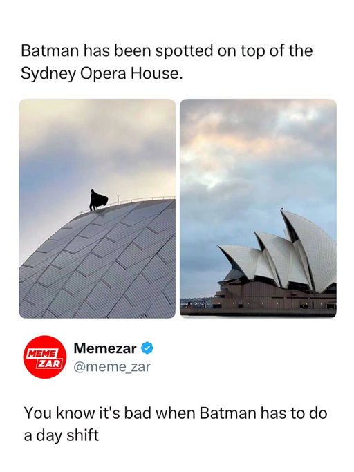 rent can't be this high😭🥀

A Batman stunt just went down on top of the Sydney Opera House ahead of Batman Day on September 19, marking the character’s 87th anniversary since his 1939 comic debut. 

The surprise appearance is also teasing a DC and HBO Max Australia event at the Opera House, turning one of Sydney’s most recognizable landmarks into Gotham for the weekend.

(🎥: X/madeofmal )

Follow (us) @MEMEZAR for the best memes 🤍 

#relatable #funny #explorepage #reels #memes
