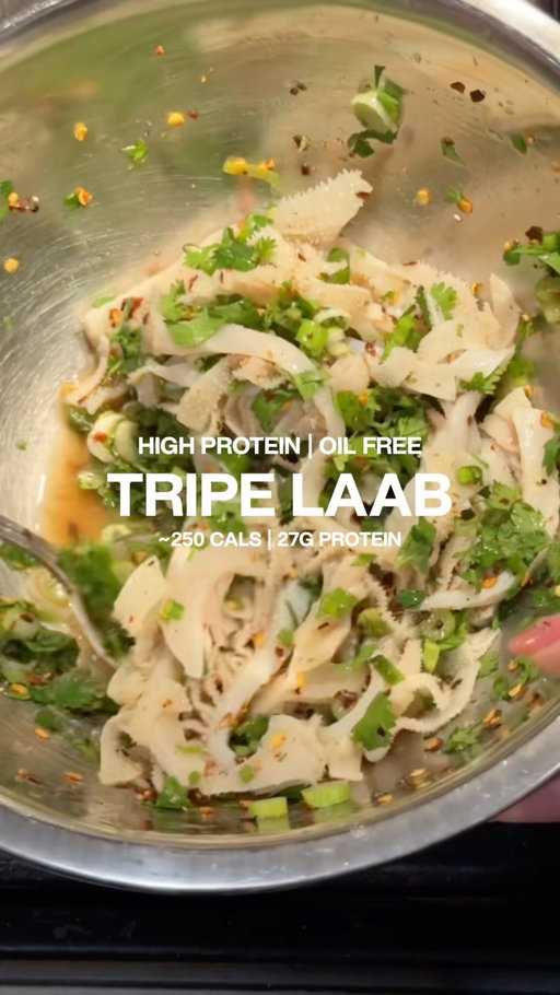 FOLLOW FOR MORE HIGH PROTEIN ASIAN RECIPES!

TRIPE LAAB

237 cals | 27g protein | 12g carb | 9g fat

1 tsp Chili flakes
1 tbs Lime juice
1 tsp Toasted Rice
1 oz Cilantro
1 oz Green onions
7oz Tripe (I got mine from @sayweee_official )
2 tsp Fish Sauce
1 tsp Chicken Bouillon

#protein #highprotein #macros #macrofriendly #lowcarb