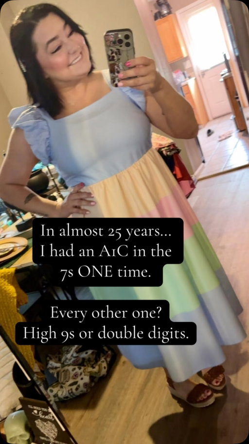 “You just wanted to be skinny.”
“But you weren’t even that big to begin with.”

I’ve heard both. And here’s the thing—no one else gets to decide how YOU feel living in your own body. You shouldn’t have to reach a certain weight or look a certain way before you’re allowed to say, I don’t feel good and I want something to change.

I didn’t hate the girl in those before pictures. I didn’t think she was ugly. I just didn’t feel like myself anymore. And what was happening on the inside mattered so much more than what anyone could see on the outside.

I’ve been a Type 1 diabetic for almost 25 years. In all that time, I had an A1C in the 7s ONE time—every other one was high 9s or double digits.

And before anyone says it: yes, I’m Type 1. Yes, I know these shots “aren’t for us.” My primary doctor AND my endocrinologist were 150% behind this decision for ME and have monitored my care along the way.

Now I’m 39.1 lbs down—178.9 to 139.8. And I’m absolutely proud of that. But I’m even more proud of what you can’t see in a before-and-after picture: my A1C and bloodwork, my blood pressure, medications being decreased or discontinued with my doctors, my mental clarity, anxiety, skin, and simply how much better I FEEL.

The weight loss is the part everyone can see. The changes to my health and quality of life are the reason this journey means so much more to me. 🤍

My experience, my body, and a decision made with my medical team—not medical advice.