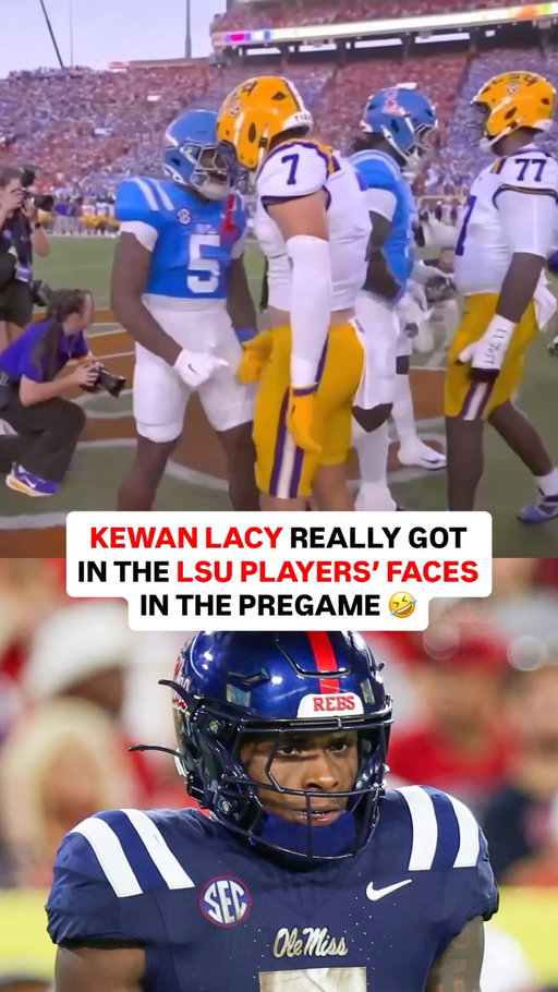Kewan Lacy is a DOG 🐶

KEWAN LACY WASN’T PLAYING AROUND IN THE PREGAME. 😳🔥

Before Ole Miss and LSU even kicked off…

Lacy got right in the face of an LSU player.

No words needed.

Just PURE TENSION. 👀

With Lane Kiffin making his first return to Oxford as LSU’s head coach, the atmosphere was already ELECTRIC.

And Kewan Lacy made sure everyone knew…

THIS ONE WAS PERSONAL. 🦈🔥

The rivalry.

The history.

The emotions.

All of it was boiling over before the first snap.

OLE MISS vs. LSU WAS ALREADY HEATED BEFORE THE GAME EVEN STARTED. 💥

(Via ESPN)