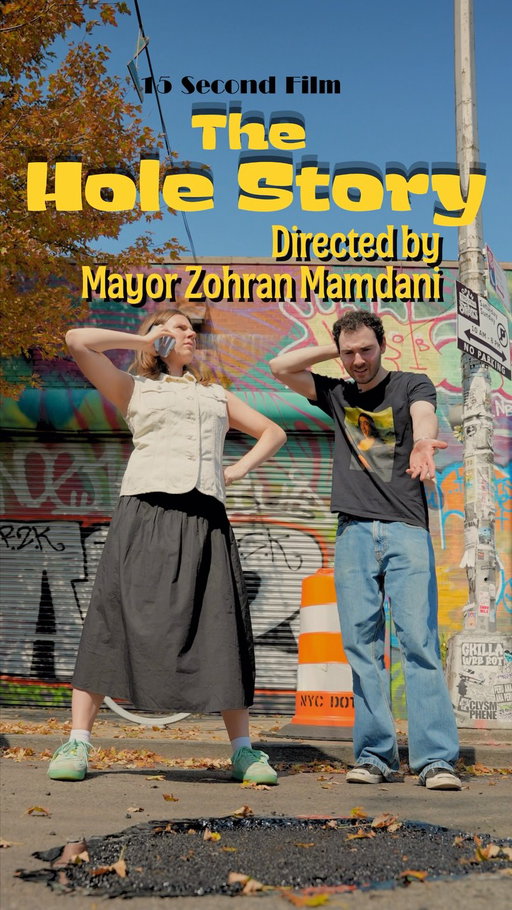 THE HOLE STORY ⚠️🎬

DIRECTED BY MAYOR ZOHRAN MAMDANI 

Call or text 311 to get things fixed in NYC!

Created by: @worldofjeb
Host / AD: @becca.ford
Producer: @andrea_patella
BTS Camera: @worldofjeb
Film Camera: @flockofswan
Sound: @blissofphoenix
Actors: @lydiar_equations @galyosepov
Talent Producer: @rowanwinch
Dev Producers: @chloedamelio @celestialxsigh

A @fallenmedia original series | #15SecondFilm 

#zohranmamdani #shortfilm #filmmaking #nyc
