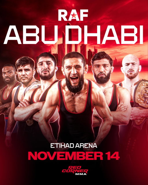 🇦🇪 RAF officially announces its continued international expansion, with RAF Abu Dhabi set for November 14 at Etihad Arena, headlined by Khamzat Chimaev

Arman Tsarukyan, Henry Cejudo, Jordan Burroughs, Kyle Snyder, and Abdulrashid Sadulaev are also set to compete, with their matchups, along with Chimaev’s opponent, to be announced in the coming weeks

What dream matches do you want to see on this card?