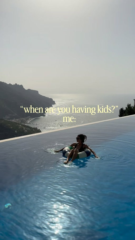 “But you can do all of that WITH kids!”

Yes…but I don’t want to 😅