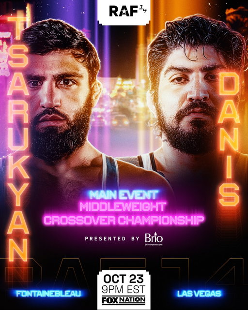 A MAIN EVENT BUILT FOR LAS VEGAS 🔥

Arman Tsarukyan and Dillon Danis battle for the RAF Middleweight Crossover Championship at #RAF14 on OCT 23.

Tickets in bio. Watch on @foxnation