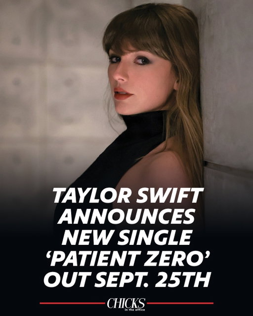 🚨 TAYLOR SWIFT'S NEW SINGLE 'PATIENT ZERO' IS OUT SEPTEMBER 25TH!!!