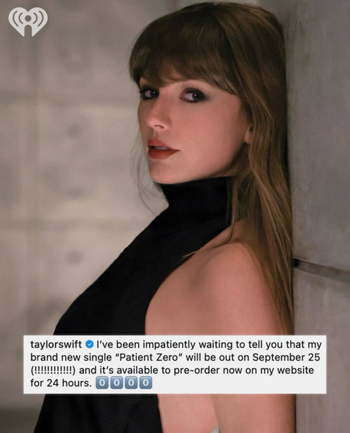 @taylorswift NEW SINGLE “Patient Zero” OUT SEPTEMBER 25TH! ⭐️