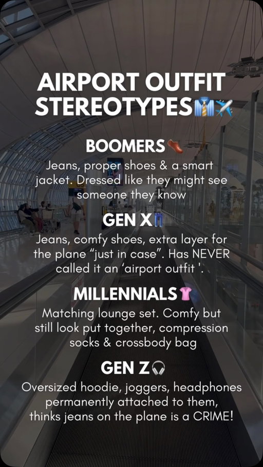 WHAT EACH GENERATION IS WEARING TO THE AIRPORT👗✈️

Of course… don’t take this TOO serious🤣

But, do you fit the stereotype of your generation?👇