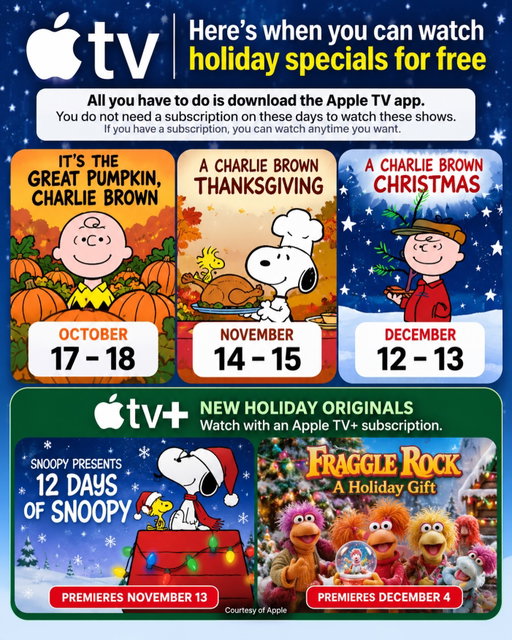 Bookmark or screenshot this for your holiday viewing schedule! 🎃🦃🎄

You can watch these Peanuts classics free on Apple TV during the dates shown. No subscription needed.

If you have an Apple TV subscription you can watch them anytime.
