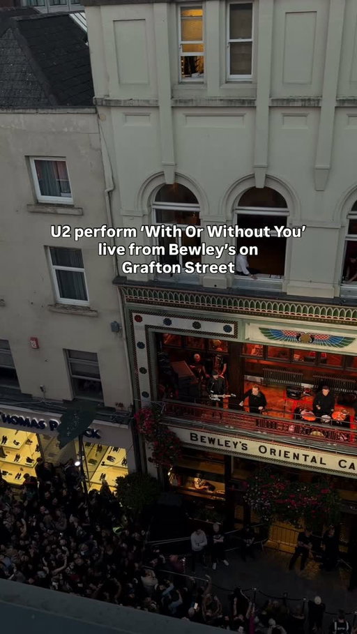 The whole crowd was singing along 🥺☘️ U2 perform ‘With or Without You’ live at surprise set from the iconic Bewley’s Cafe on Dublins Grafton St.