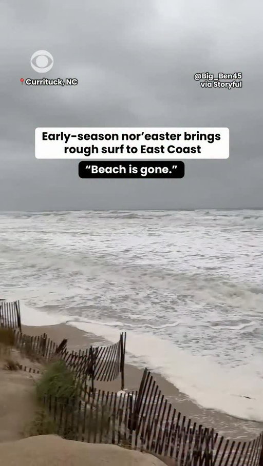 An early-season nor’easter brought rough surf and coastal flooding to parts of the East Coast, with powerful waves battering North Carolina’s Outer Banks.

Video from Currituck shows waves washing over the shoreline as the storm damaged and flooded a major coastal highway, with the user writing, “Beach is gone.”

Conditions are expected to gradually improve as the weekend began.