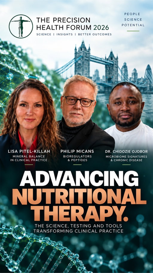 The future of nutritional therapy is evolving, and we invite you to be at the forefront of this transformation. Are you ready for what’s next? 

Join us in London for The Precision Health Forum 2026 — an engaging afternoon designed for forward-thinking practitioners and experts keen to delve into the cutting-edge science, testing, and tools reshaping clinical practice.

Featured speakers include:

• Lisa Pitel-Killah — delving into Mineral Balance in Clinical Practice
• Philip Micans — exploring Bioregulators & Peptides
• Dr. Chidozie Ojobor — discussing Microbiome Signatures & Chronic Disease
• A dynamic Panel Discussion with an Audience Q&A
• Plus, enjoy food, drinks, and a networking reception

Unlock emerging research and gain practical insights on mineral balance, HTMA, peptides, bioregulators, microbiome health, and personalized care. Each expert-led session is designed to help you translate new knowledge into tangible client outcomes. 

Don’t miss this opportunity to elevate your practice! 

Sign up today at www.theprecisionhealthforum.com

#PrecisionHealth2026 #NutritionalTherapy #FutureOfWellness

#NutritionalScience #ClinicalNutrition #HealthInnovation #PersonalizedMedicine #MicrobiomeHealth #HolisticHealth #FunctionalMedicine #IntegrativeWellness #TherapeuticNutrition #WellnessLeadership