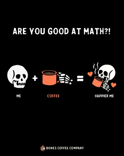 it's simple really 🧡☕️⁠
⁠
#bonescoffee #coffeememes #coffee #coffeeislife #coffeelover