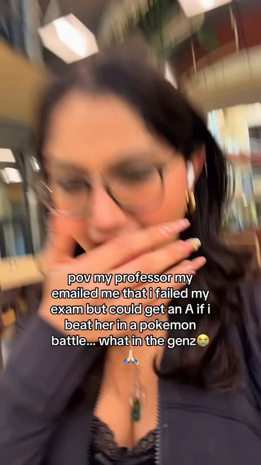 Battle for the A or accept the F? 😭🙏🏻

POV: my professor emailed me that I failed my exam but could get an A if I beat her in a Pokémon battle… what in the Gen Z 😭🙏🏻
Suddenly my GPA depends on my Pokémon team 💀

professor pokemon battle
failed exam pokemon challenge
pokemon battle for an A
gen z professor
funny professor email
college exam plot twist
pokemon grade challenge
professor emailed me
academic comeback
pokemon battle extra credit
college student problems
university exam humor
professor challenges student
pokemon battle to pass exam
unexpected professor email
gen z college humor
student professor storytime
battling my professor
funny college moments
pov you failed your exam
pokemon battle for my grade

#CollegeHumor #Pokemon #GenZ #Professor #StudentLife