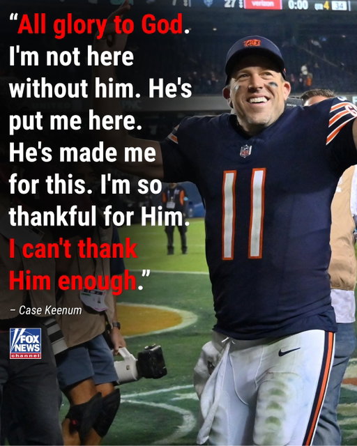 "All glory to God. I'm not here without him."

Case Keenum gives thanks after a night 1,009 days in the making, leading the Bears to a 27-7 win over the Eagles in his first regular season game in nearly three years.

The 38-year-old accounted for three touchdowns, committed zero turnovers, and was awarded the game ball afterward.

But what made the night even more meaningful was who got to witness it. After years of wondering if he'd ever get another chance, Keenum's young children were there to watch their dad take the field — and lead his team to a win.