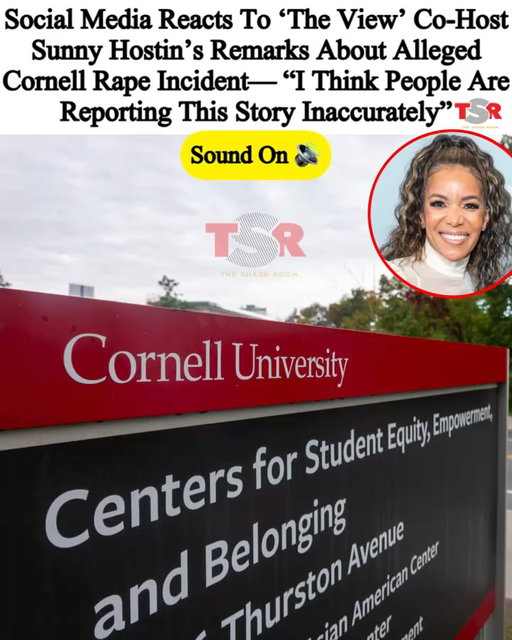 TSR Staff: Jada R.! @iamjadanicolle
______________________________
#TSRReactionz: The 2024 case about an alleged rape incident at #CornellUniversity has received additional controversy after prosecutors reopened an investigation into allegations against seven fraternity members. ‘The View’ co-host #SunnyHostin, a former federal prosecutor, received mixed reactions after she argued that the media had portrayed the case unfairly and noted that the men had not been criminally charged or convicted. 
______________________________
Hostin discussed New York’s consent law, saying that intoxication or drug use that impairs judgment doesn’t automatically mean someone can’t consent. She referenced Jane Doe’s 2024 report, where she allegedly allowed men to use ketamine in her presence. Doe went to the Chi Phi house after drinking with her sorority sisters, claiming she was intoxicated and sexually assaulted by seven men over hours. The lawsuit alleges alcohol and ketamine were involved, and Doe couldn’t consent then. She filed a 101-page lawsuit against Cornell, the fraternity, and the men, accusing them of failing to protect her. The case includes claims of sexual assault, negligence, breach of contract, and violations of New York law. It follows the DA’s decision not to file criminal charges, which was explained with Doe’s report. ______________________________
The investigation has now been reopened, bringing renewed scrutiny to the allegations, the prosecutor’s previous decision, and the question of how intoxication and drug use are considered when determining whether someone was legally capable of consenting. The allegations against the men remain allegations from a civil lawsuit, and the men have not been criminally convicted of the alleged conduct. 📸:@gettyimages (SWIPE) ✍🏾:#TSRStaffJR
