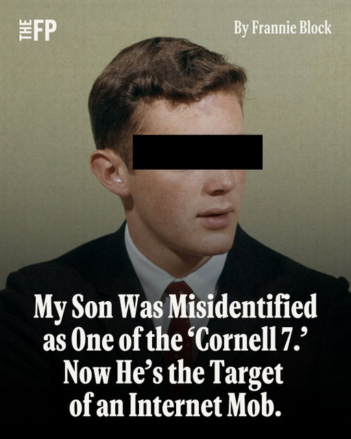 When Victoria Ingalls heard a knock on her front door, she feared that the worst had happened to her son, Matthew Ingalls, who is an active-duty sergeant in the Marine Corps. Instead, the stranger on her doorstep handed her a lawsuit that accused her son of being among the seven Cornell students who allegedly raped a female student. 

But her son never went to Cornell. The court had the wrong Matthew Ingalls. 

Read Frannie Block’s exclusive report to learn what happened next at the link in our bio or TheFP.com.