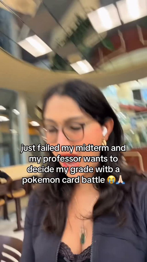 Would you battle your professor or accept the F? 😭

Just failed my midterm and my professor wants to decide my grade with a Pokémon card battle 😭🙏🏻
Studied the wrong deck apparently 💀

failed midterm
professor Pokémon card battle
Pokémon cards for a grade
midterm grade plot twist
Gen Z professor
funny professor email
college student POV
Pokémon trading card game
battling my professor
academic comeback
university student humor
professor decides my grade
Pokémon battle for an A
failed exam comeback
college midterm memes
unexpected professor challenge
student life comedy
Pokémon card showdown
my grade depends on Pokémon
funny college moments
what in the Gen Z

#Pokemon #CollegeLife #GenZ #StudentHumor #Midterms