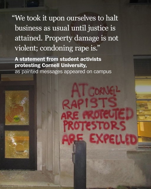 Around 2 a.m. Monday, student activists painted messages condemning Cornell University and smashed the windows of Day Hall, the seat of the university’s senior administrators. “At Cornell rapists are protected protestors are expelled,” read one message. “Smash the patriarchy,” read another.

Organizers are gearing up for a week of protests in support of a former classmate who alleges she was gang-raped by seven Chi Phi fraternity members in 2024. The accuser, identified in court documents only as Jane Doe, is suing the university, her sorority and the seven men she alleges assaulted her. On Sunday, students and Ithaca residents gathered downtown for a peaceful demonstration of solidarity with victims of sexual violence.

“We took it upon ourselves to halt business as usual until justice is attained,” the activists wrote in a message shared with The Post. “Property damage is not violent; condoning rape is.”

The lawsuit sparked a national outcry over the school’s handling of the sexual assault allegations and the pervasiveness of sexual violence on college campuses. 

Cornell spokesman Kyle Kimball wrote in a statement: “We understand the frustration and strong emotions being expressed across our community. Those concerns deserve to be heard, but damaging property is not the answer.” 

Read more by tapping the link in our bio.